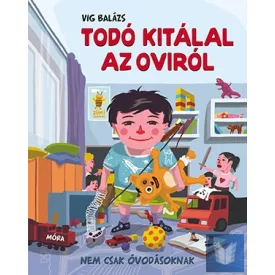 Todó kitálal az oviról - nem csak óvodásoknak