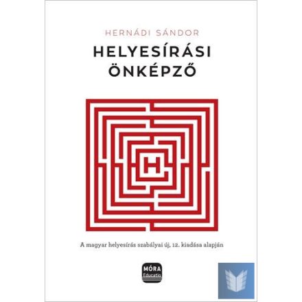 Helyesírási önképző - A magyar helyesírás szabályai új, 12. kiadása alapján