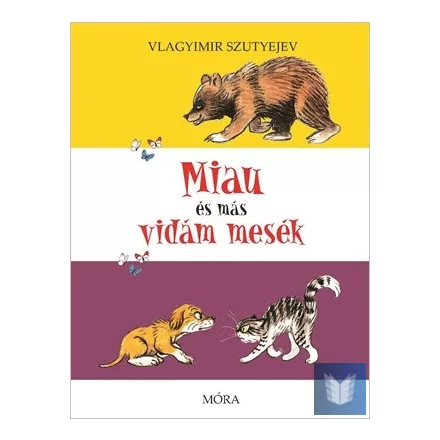 Miau és más vidám mesék
