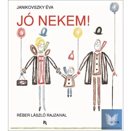 Jó nekem!