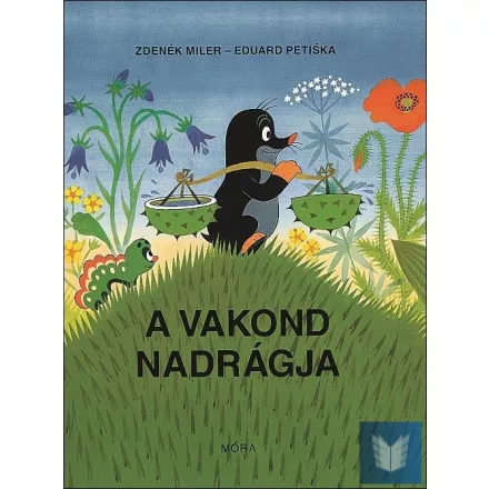 A vakond nadrágja