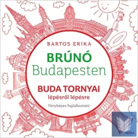   Buda tornyai lépésről lépésre - Brúnó Budapesten 1. - Fényképes foglalkoztató