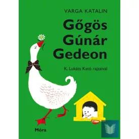 Gőgös Gúnár Gedeon