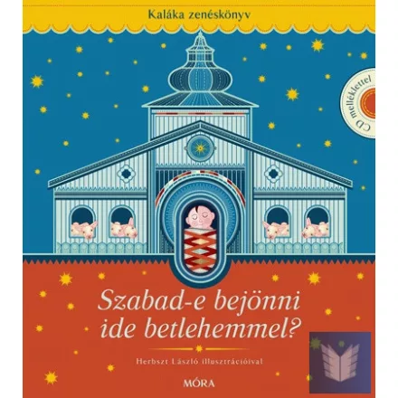 Szabad-e bejönni ide betlehemmel?