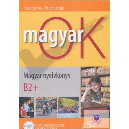 MagyarOK B2+ - Magyar Nyelvkönyv és Nyelvtani Munkafüzet Letölthető Hanganyaggal