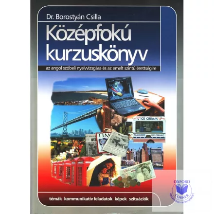 Középfokú Kurzuskönyv Az Angol Szóbeli Nyelvvizsgára