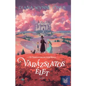 Varázslatos élet