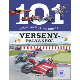 101 dolog, amit jó, ha tudsz a versenypályákról