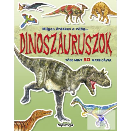 Dinoszauruszok (Milyen Érdekes A Világ...)