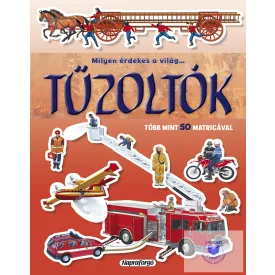 Tűzoltók (Milyen Érdekes A Világ...)