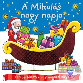 Téli történetek: simogasd meg - A Mikulás nagy napja