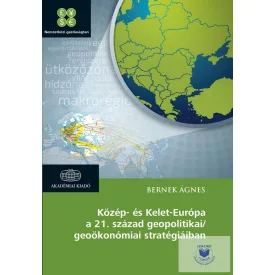 Közép- és Kelet-Európa a 21. század geopolitikai/