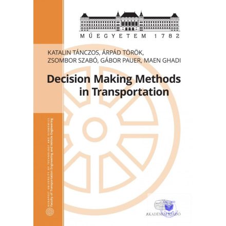 Decision Making Methods in Transportation