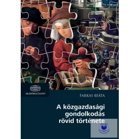 A közgazdasági gondolkodás rövid története