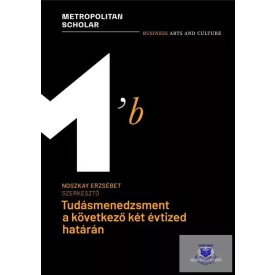 Tudásmenedzsment a következő két évtized határán