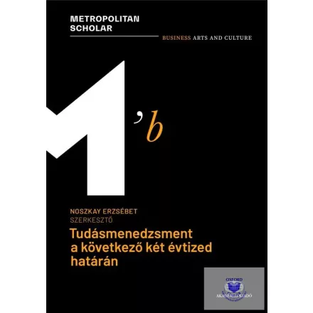 Tudásmenedzsment a következő két évtized határán