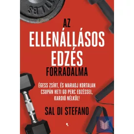 Az ellenállásos edzés forradalma