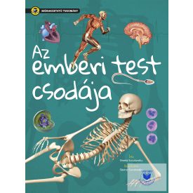Szórakoztató tudomány - Az emberi test csodája