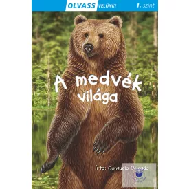 Olvass velünk! (1) - A medvék világa