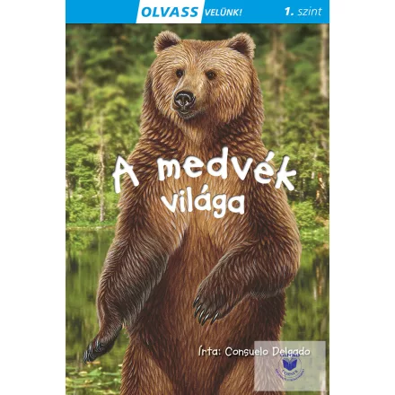Olvass velünk! (1) - A medvék világa
