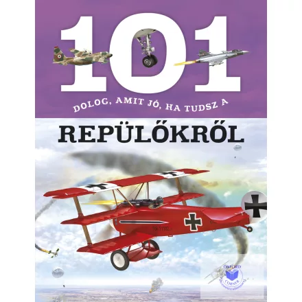 101 dolog, amit jó, ha tudsz a repülőkről