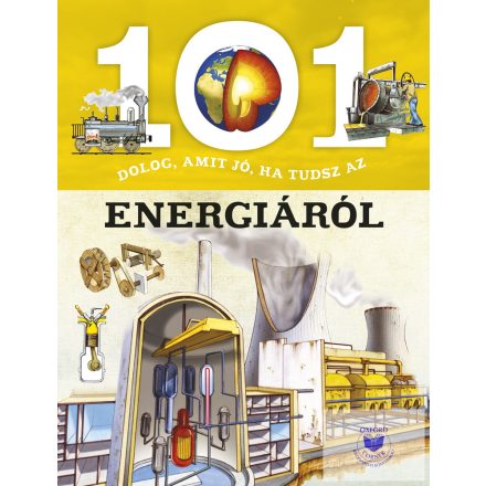101 dolog, amit jó, ha tudsz az energiáról