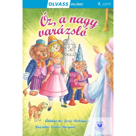 Olvass velünk! (1) - Óz, a nagy varázsló