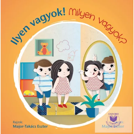 Ilyen vagyok!- Milyen vagyok?