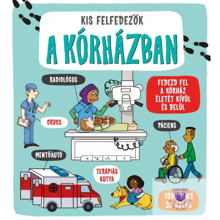 Kis felfedezők - A kórházban