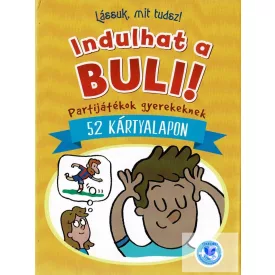 Lássuk, mit tudsz! - Indulhat a buli!