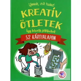 Lássuk, mit tudsz! - Kreatív ötletek