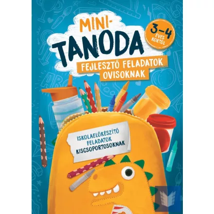 Minitanoda - Iskolaelőkészítő feladatok kiscsoportosoknak
