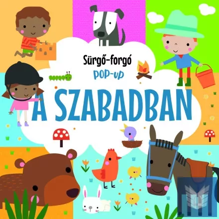 Sürgő-forgó pop-up - A szabadban