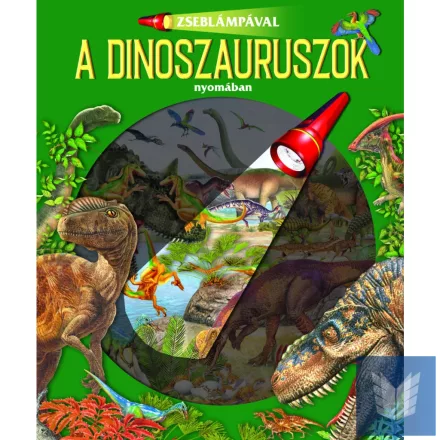 Zseblámpával - A dinoszauruszok nyomában