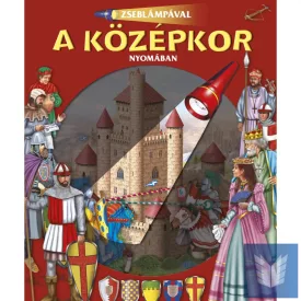 Zseblámpával - A középkor nyomában