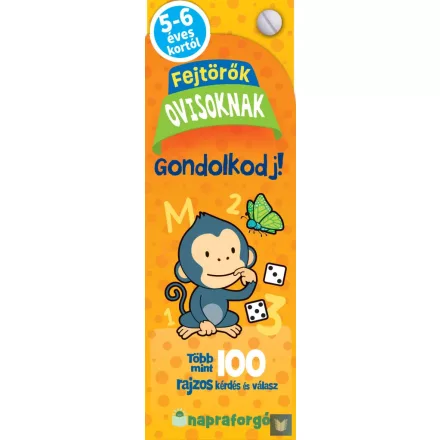 Fejtörők ovisoknak - Gondolkodj!