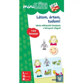 Látom, értem, tudom! - Iskola-előkészítő feladatok!