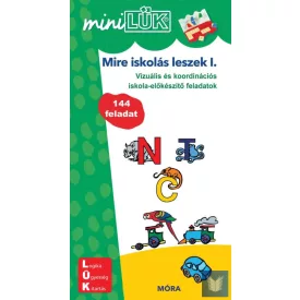   Mire iskolás leszek I. - Vízuális és koordinációs iskola-előkészítő feladatok