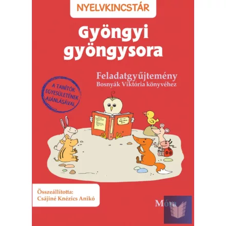 Gyöngyi gyöngysora - Feladatgyűjtemény Bosnyák Viktória könyvéhez