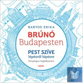   Pest szíve lépésről lépésre - Brúnó Budapesten 3. - Fényképes foglalkoztató