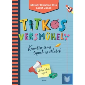 Titkos versműhely - Kreatív írás tippek és ötletek