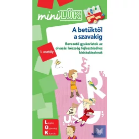   A betűktől a szavakig - Bevezető gyakorlatok az olvasási készség fejlesztéséhez