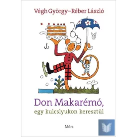 Don Makarémó, egy kulcslyukon keresztül
