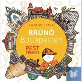 Pest fényei - Brúnó Budapesten 4.