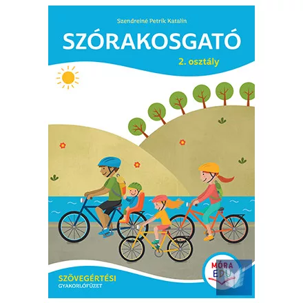 Szórakosgató – 2. osztály - Szövegértési gyakorlófüzet
