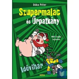 Idővihar - Szupermalac és Űrpatkány 3.