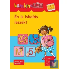   Én is iskolás leszek! – Iskolai-előkészítő – bambinoLÜK