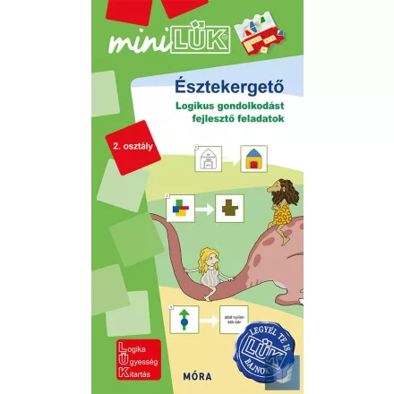 Észtekergető - Logikus gondolkodást fejlesztő feladatok 2. osztály