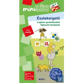   Észtekergető - Logikus gondolkodást fejlesztő feladatok 3–4. osztály