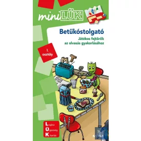   Betűkóstolgató 1. - Játékos fejtörők az olvasás gyakorlásához